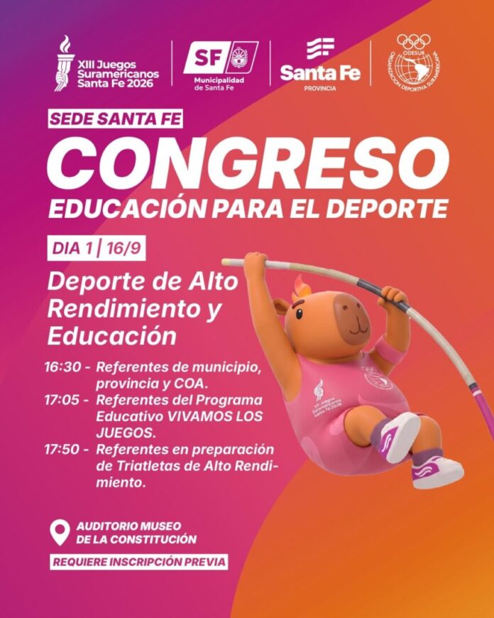 Congreso Educación para el Deporte: el programa completo de las cinco jornadas rumbo a los Juegos Suramericanos Santa Fe 2026